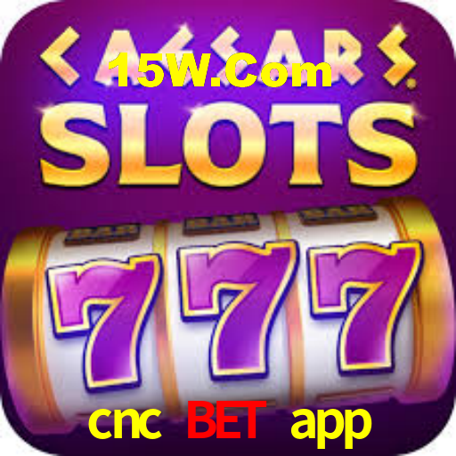 cnc bet app